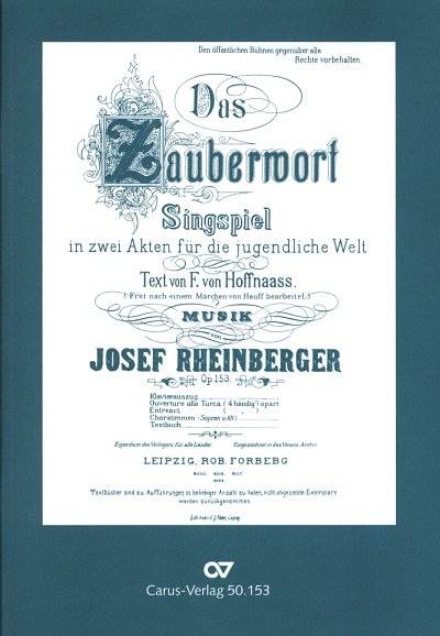 J. Rheinberger: Das Zauberwort op. 153, GesKichKlav (Part.)
