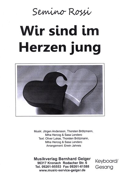 T. Brötzmann: Wir sind im Herzen jung, GesKlaGitKey (EA)