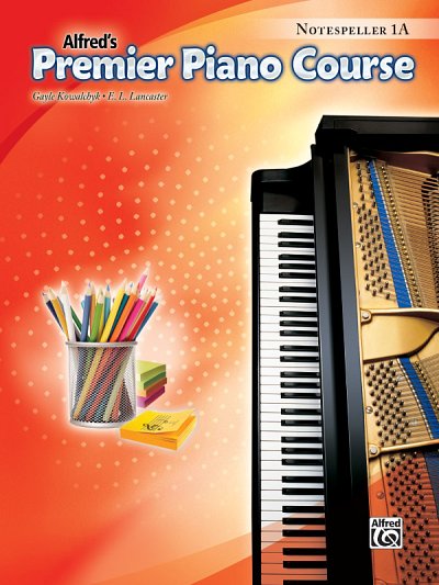 G. Kowalchyk: Premier Piano Course, Notespeller 1A, Klav