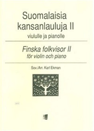 K. Ekman: Finnish Folk Songs 2, VlKlav (KlavpaSt)