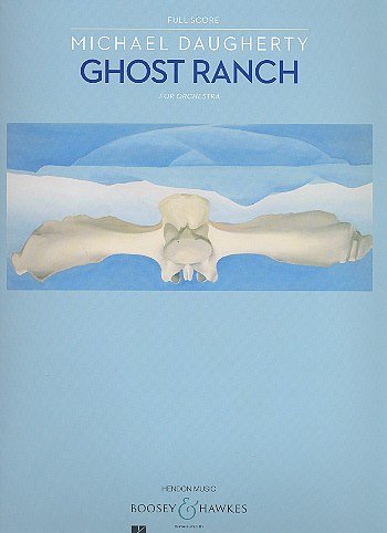 M. Daugherty: Ghost Ranch, Sinfo (Part.)