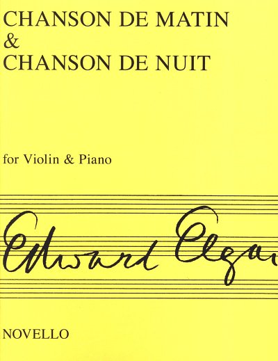 E. Elgar: Chanson De Matin And Chanson De Nuit