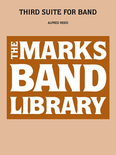 A. Reed: Third Suite for Band