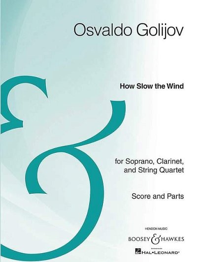 O. Golijov: How Slow the Wind