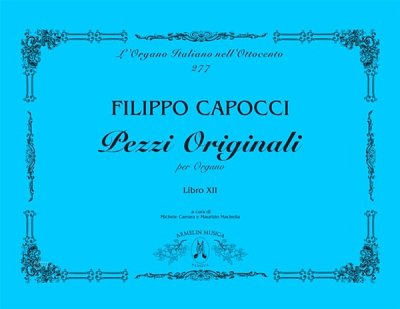 F. Capocci: Pezzi Originali Per Organo, Vol. 12