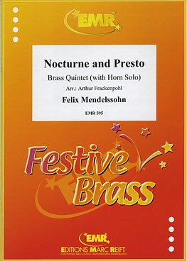 F. Mendelssohn Bartholdy: Nocturne and Presto