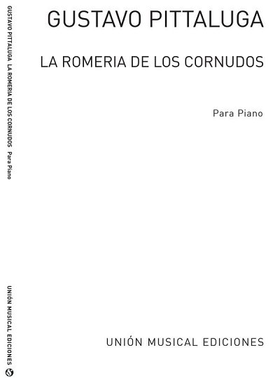 La Romeria De Los Cornudos Ballet For Piano, Klav