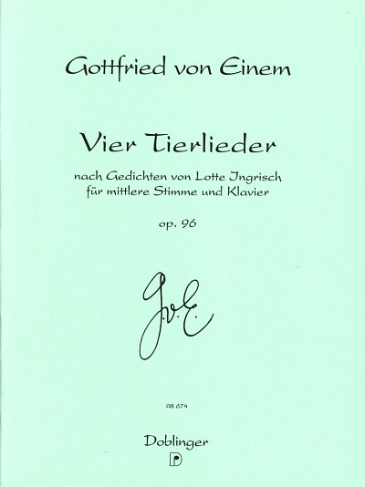 G. v. Einem: Vier Tierlieder op. 96, GesMKlav