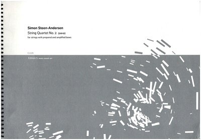 S. Steen-Andersen: String Quartet 2 for strings with prepared and amplified bows