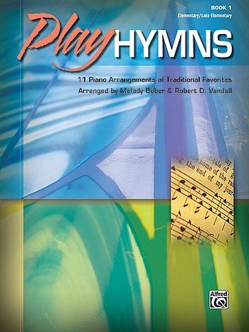 Play Hymns, Book 1, Klav