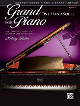 M. Bober: Grand One-Hand Solos for Piano, Book 5: 8 Intermediate Pieces for Right or Left Hand Alone