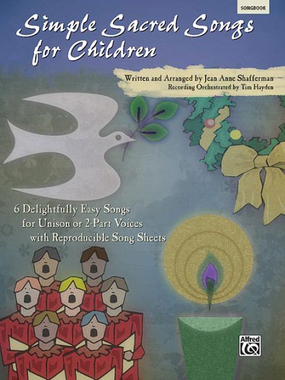 J.A. Shafferman: Simple Sacred Songs for Children, Ch (CD)