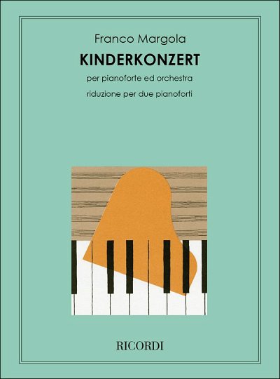 F. Margola: Kinderkonzert, Klav4m (Part.)
