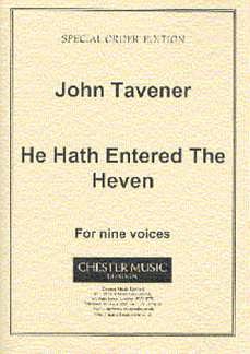 J. Tavener: He Hath Entered The Heven