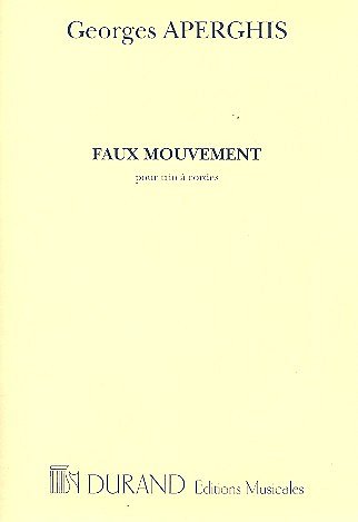 G. Aperghis: Faux Mouvement, Pour Trio A Cordes (Part.)