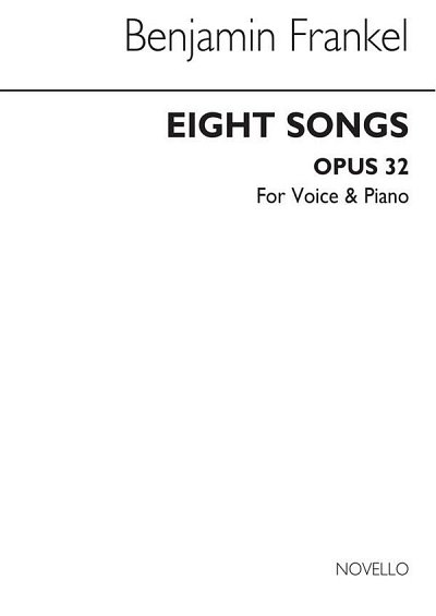 B. Frankel: Eight Songs Op.32 for High Voice, GesKlav