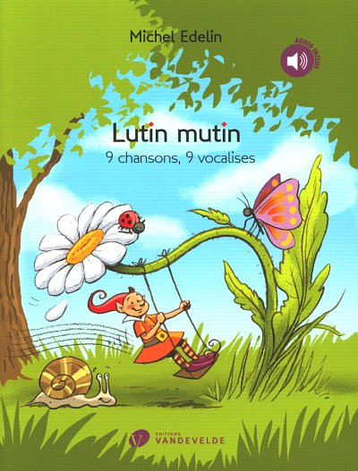 M. Edelin: Lutin mutin, Kst;Git/Klav (+CD)