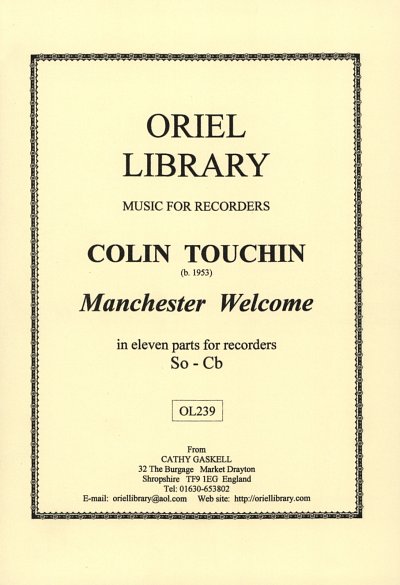 C. Touchin: Manchester welcome