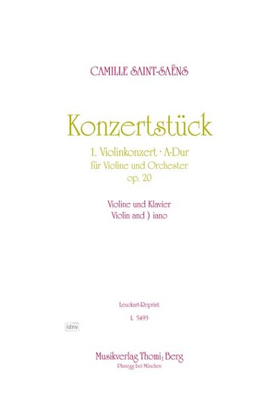 C. Saint-Saëns: Konzertstück (1. Violinkonzert) A-Dur op. 20