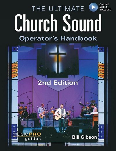 The Ultimate Church Sound Operator's Handbook (+medonl)