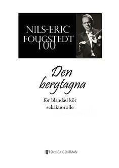 N. Fougstedt: Den Bergtagna, Ch (Chpa)