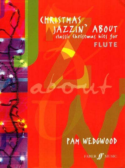 Wedgwood, Pam: Christmas Jazzin' About Classic Christmas Hit