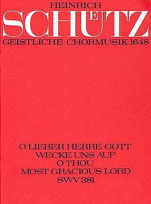 H. Schuetz: O lieber Herre Gott, wecke uns auf SWV 381 (op. 