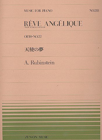 A. Rubinstein: Rêve Angélique op. 10/22 Nr. 218, Klav