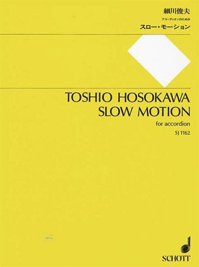 T. Hosokawa: Slow Motion