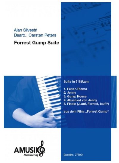A. Silvestri: Forrest Gump Suite, AkkOrch (Stsatz)