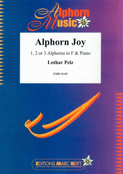 L. Pelz: Alphorn Joy, 1-3AlphKlav (KlavpaSt)
