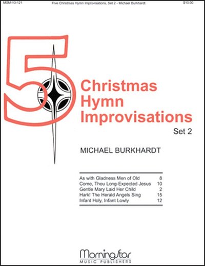 M. Burkhardt: Five Christmas Hymn Improvisations, Set 2, Org