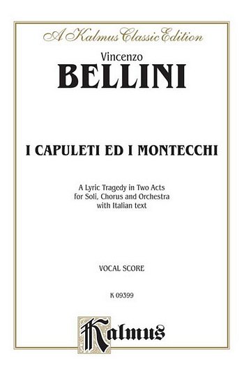 V. Bellini: I Capuletti