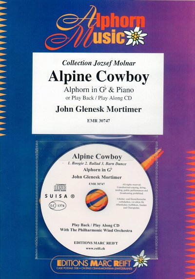 J.G. Mortimer: Alpine Cowboy, AlphKlav (+CD)