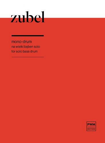 A. Zubel: mono-drum, Grt/Bck