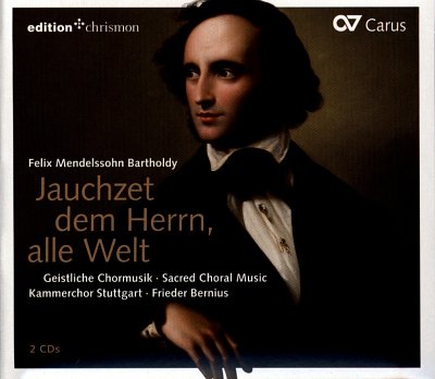 F. Mendelssohn Bartholdy: Jauchzet dem Herrn, alle Welt