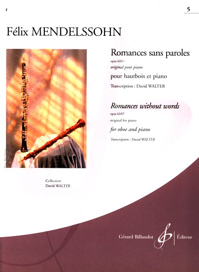 F. Mendelssohn Bartholdy: Romances Sans Paroles Opus 62/67 Volume 5