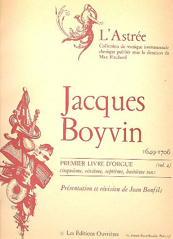 J. Boyvin: Jacques Boyvin: Livre d'Orgue No.1, , Org (Part.)