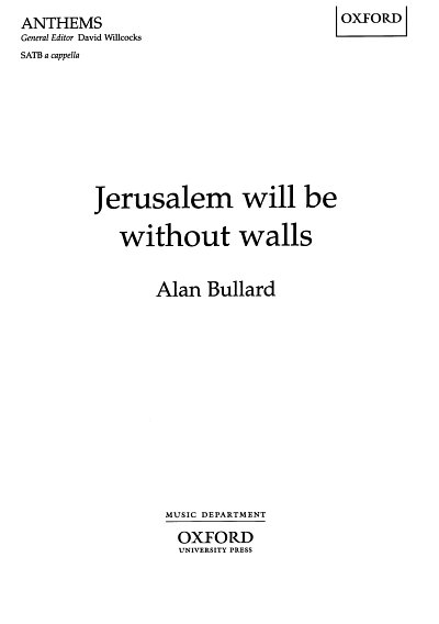 A. Bullard: Jerusalem will be without walls, GCh4 (Chpa)