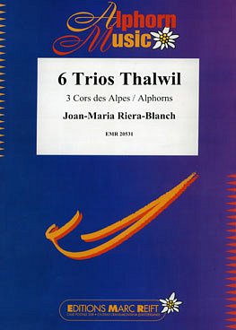 J. Riera-Blanch: 6 Trios Thalwil, 3Alp