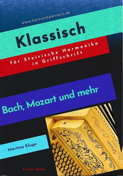 Klassisch - Bach, Mozart und mehr, SteirH (Griffs)