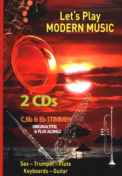 D. Kessler: Let's play modern Music (+2CDs)