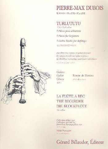 P. Dubois: Turlututu - Five Pieces For Beginners