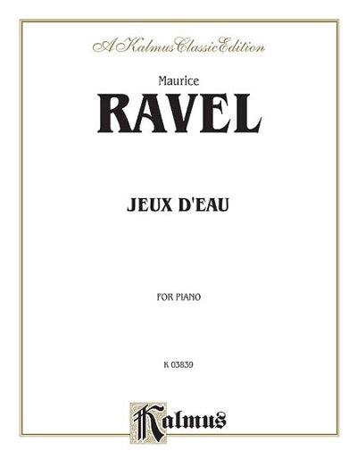 M. Ravel: Jeux d'eau, Klav