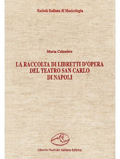 M. Columbro: La raccolta di libretti d'opera (Bu)