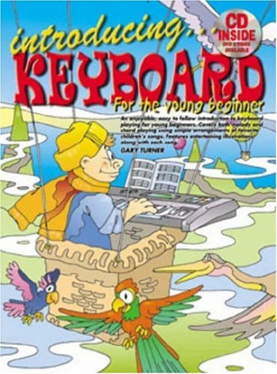 G. Turner: Introducing Keyboard For The Young B, Key (Bu+CD)
