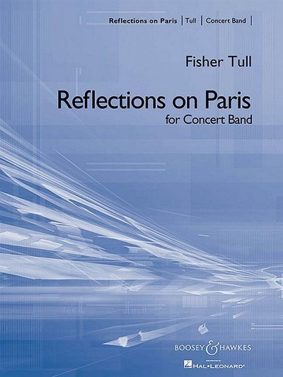 F. Tull: Reflections on Paris (Pa+St)