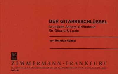 Hebbel Heinrich: Der Gitarreschluessel