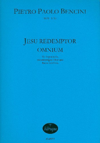 P.P. Bencini: Jesu Redemptor omnium für Sopran, (Part.)