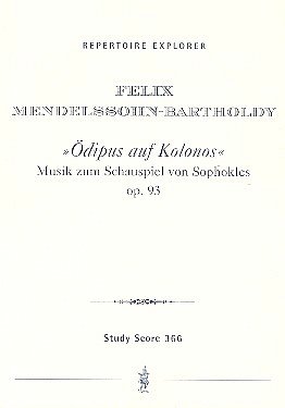 F. Mendelssohn Barth: Ödipus auf Kolonos op. 93 (Stp)